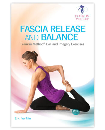 Fascia Release And Balance    Franklin Method
