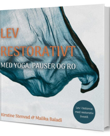 Lev Restorativt Med Yoga  Pauser Og Ro