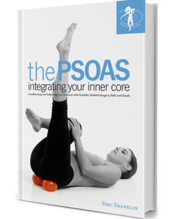 The Psoas Integrating Your Inner Core